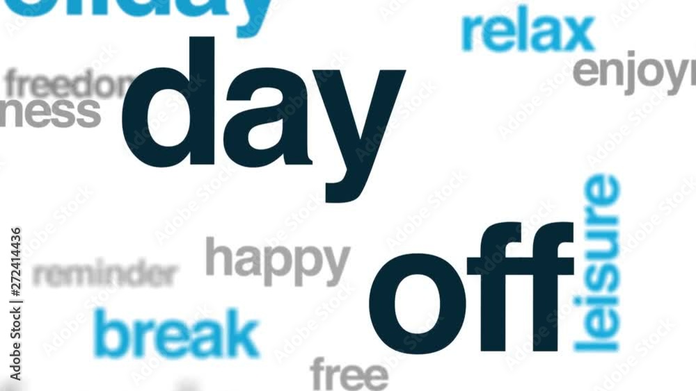 Day off animated word cloud, text design animation. Kinetic typography. Day off animated word cloud, text design animation. Kinetic typography.