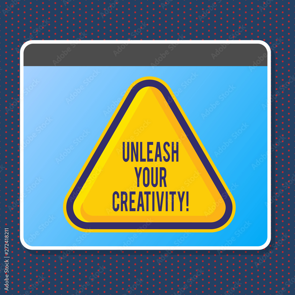 Text sign showing Unleash Your Creativity. Business photo text Develop Personal Intelligence Wittiness Wisdom Text sign showing Unleash Your Creativity. Business photo text Develop Personal Intelligence Wittiness Wisdom