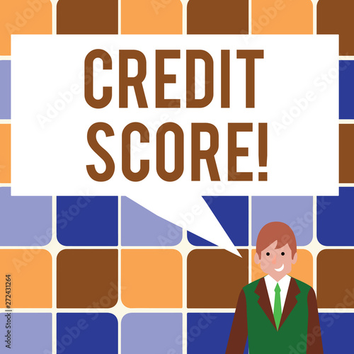 Text sign showing Credit Score. Business photo showcasing Capacity to repay a loan Creditworthiness of an individual photo