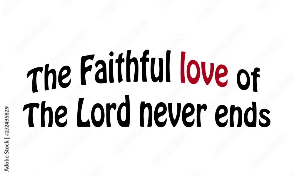 Christian faith, typography for print or use as poster, card, flyer or T shirt Christian faith, typography for print or use as poster, card, flyer or T shirt