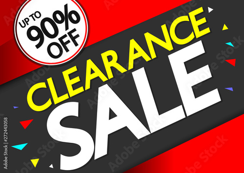 Clearance Sale up to 90% off, poster design template, vector illustration