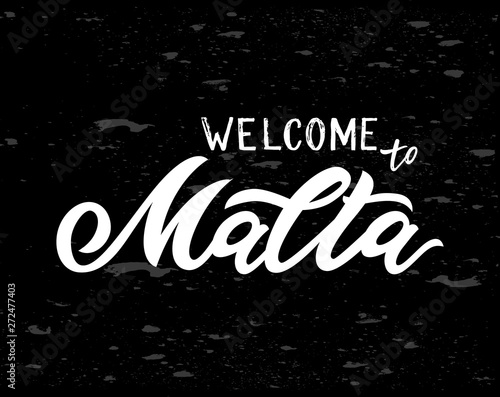Hand lettering modern calligraphy Welcome to Malta on chalkboard
