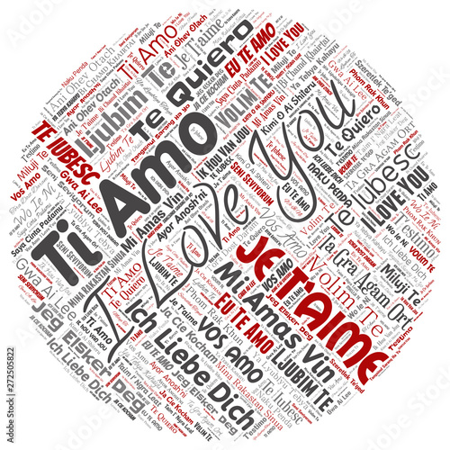 Vector conceptual sweet romantic I love you multilingual message round circle red word cloud isolated background. Collage of valentine day, romance affection,  happy emotion or passion lovely concept