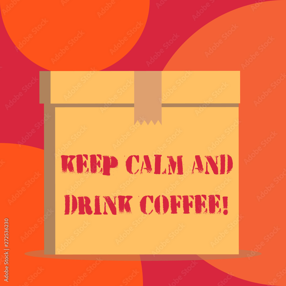 Text sign showing Keep Calm And Drink Coffee. Business photo showcasing encourage demonstrating to enjoy caffeine drink and relax Close up front view open brown cardboard sealed box lid. Blank Text sign showing Keep Calm And Drink Coffee. Business photo showcasing encourage demonstrating to enjoy caffeine drink and relax Close up front view open brown cardboard sealed box lid. Blank