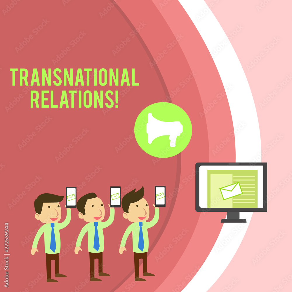 Conceptual hand writing showing Transnational Relations. Concept meaning International Global Politics Relationship Diplomacy SMS Email Marketing Media Audience Attraction PC Loudspeaker Conceptual hand writing showing Transnational Relations. Concept meaning International Global Politics Relationship Diplomacy SMS Email Marketing Media Audience Attraction PC Loudspeaker