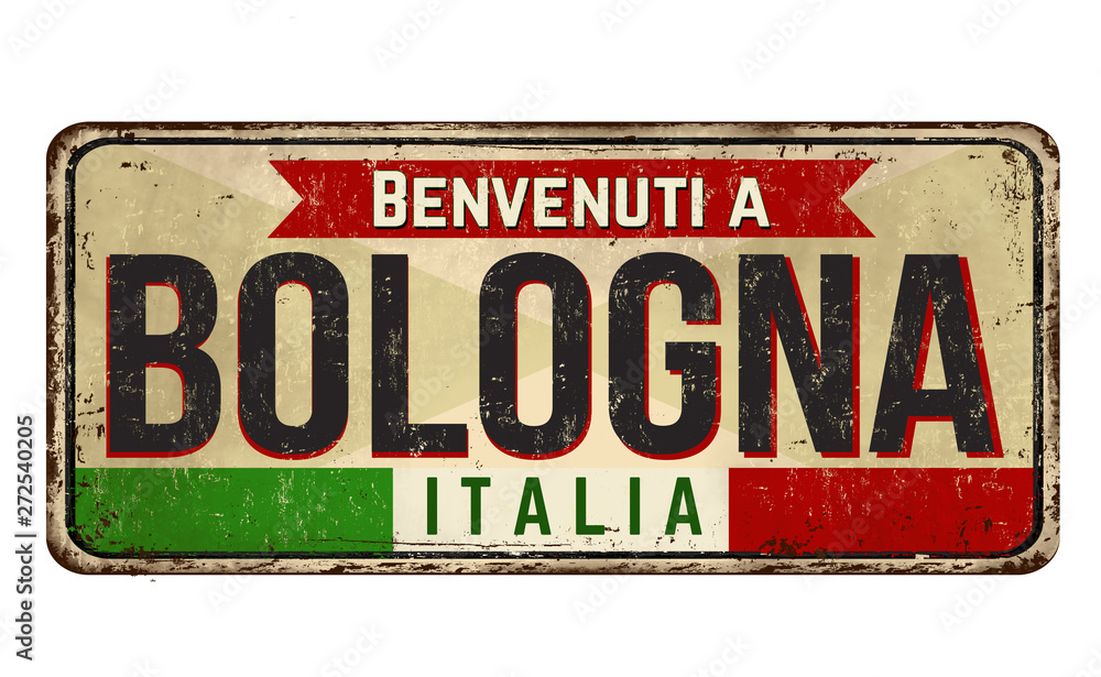 Welcome to Bologna vintage rusty metal sign