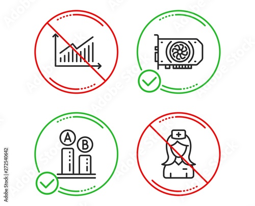 Do or Stop. Ab testing, Graph and Gpu icons simple set. Hospital nurse sign. Test chart, Presentation diagram, Graphic card. Medical assistant. Science set. Line ab testing do icon. Vector