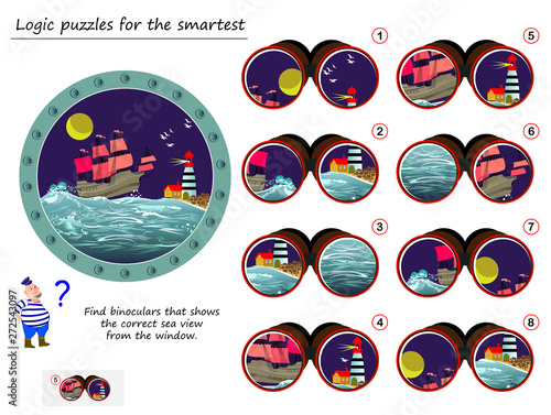 Logic puzzle game for smartest. Help the sailor. Find binoculars that shows the correct sea view from the window. Printable page for brainteaser book. Developing spatial thinking.