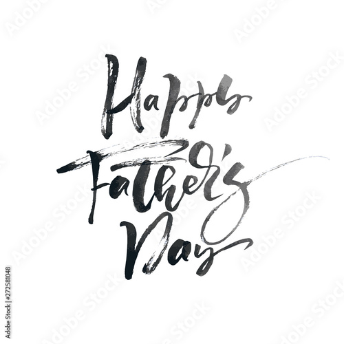 Happy fathers day hand drawn calligraphic lettering text design. Vector calligraphy illustration isoladed quote. Typography poster. Use for greeting card, tag, poster