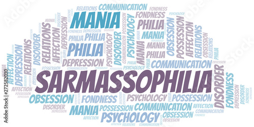 Sarmassophilia word cloud. Type of Philia.