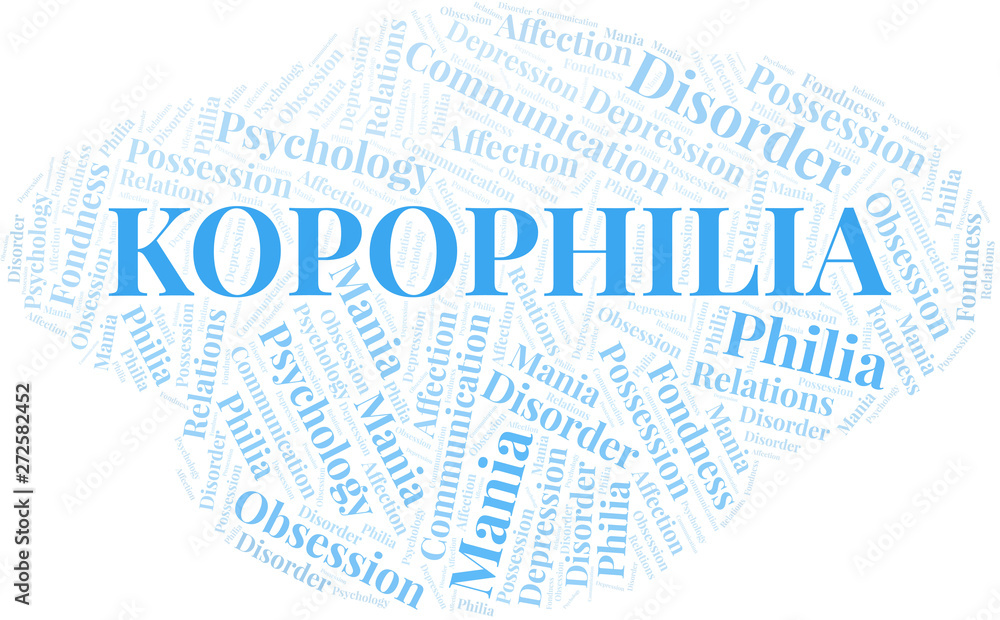 Fototapeta premium Kopophilia word cloud. Type of Philia.