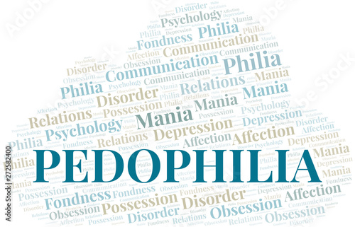 Pedophilia word cloud. Type of Philia.