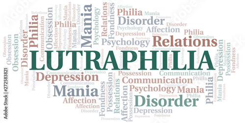 Lutraphilia word cloud. Type of Philia.