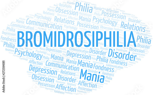 Bromidrosiphilia word cloud. Type of Philia.