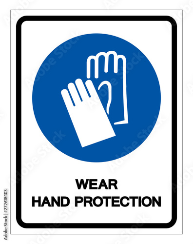 Wear Hand Protection Symbol Sign,Vector Illustration, Isolated On White Background Label. EPS10 © ยงยุทธ จันทะบุตร