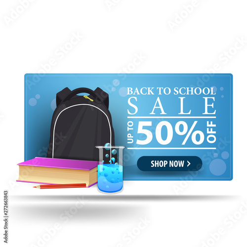 Modern back to school discount blue 3D banner with button, school backpack, a book and a chemical flask