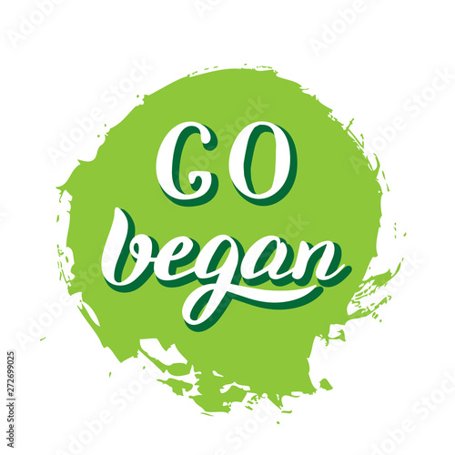 Go vegan sticker. Modern lettering design template. Vegetarian product emblem. Vector eps 10.