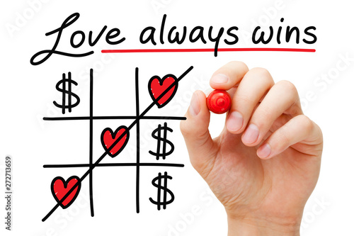 Love Always Wins Over Money Concept