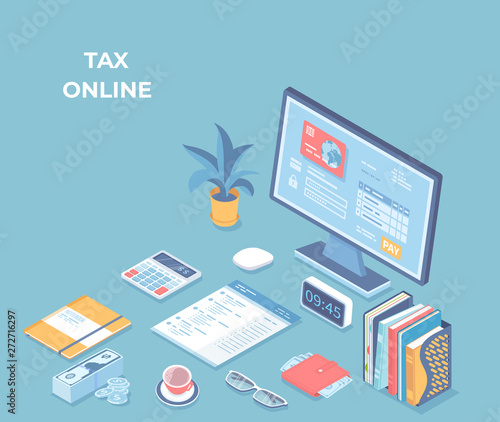 Online tax, bills, invoices paying, accounting. Payment Application Interface on the monitor screen, credit card, documents, calendar, calculator, piles of money on the table. Isometric 3d vector