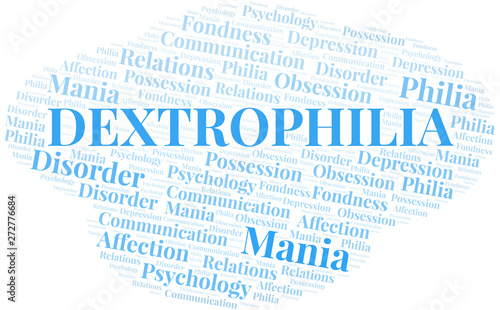 Dextrophilia word cloud. Type of Philia.