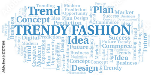 Trendy Fashion word cloud. Wordcloud made with text only.