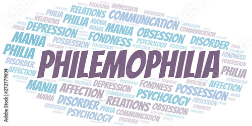 Philemophilia word cloud. Type of Philia.