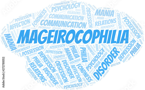 Mageirocophilia word cloud. Type of Philia.