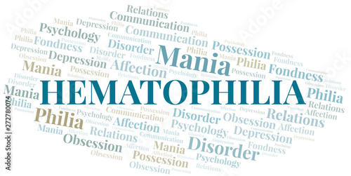 Hematophilia word cloud. Type of Philia.