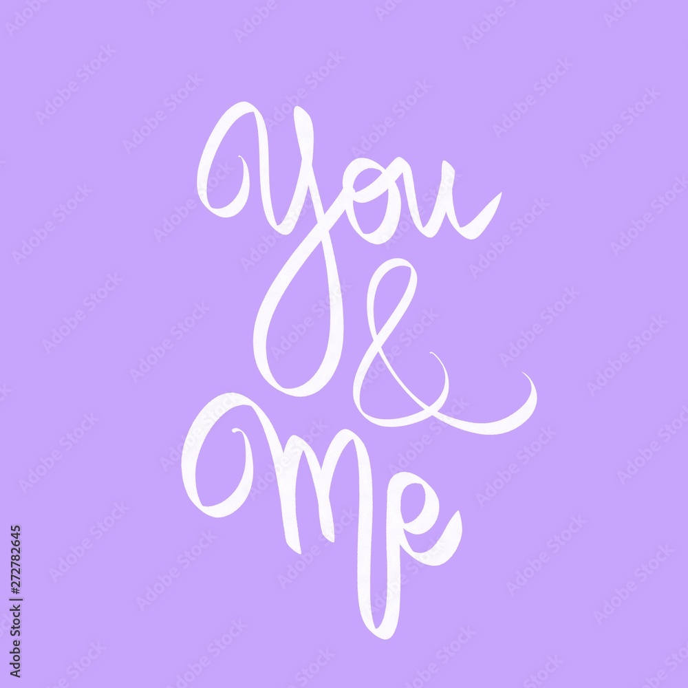 Obraz premium Hand drawn lettering illustration in violet. Couple white sign you and me. Love quote. Cute calligraphy postcard, poster graphic design typography element on purple background.