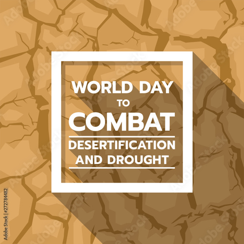 World Day to Combat Desertification and Drought banner with text in white frame on brown drought texture background vector design