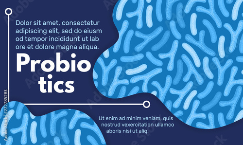 Vector background with probiotics. Bifidobacterium, lactobacillus. Lactic acid bacterium. Microbiome. Medicine or dietary supplement. Landing page, banner, mailing, advertising, label, presentation