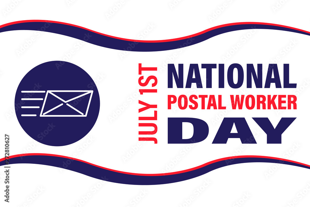 National Postal Worker Day on July 1st. Illustration. Poster, card