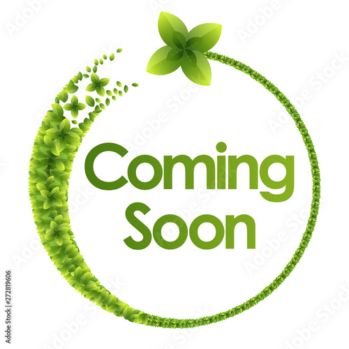 coming soon and Circle green Leaf illustration