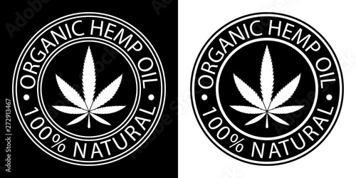 Marijuana leaf circle logo. Organic Hemp Oil label. 100% organic. Vector illustration. For web, packaging, product, logo, graphic design