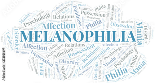 Melanophilia word cloud. Type of Philia.