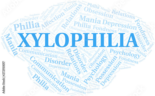 Xylophilia word cloud. Type of Philia.