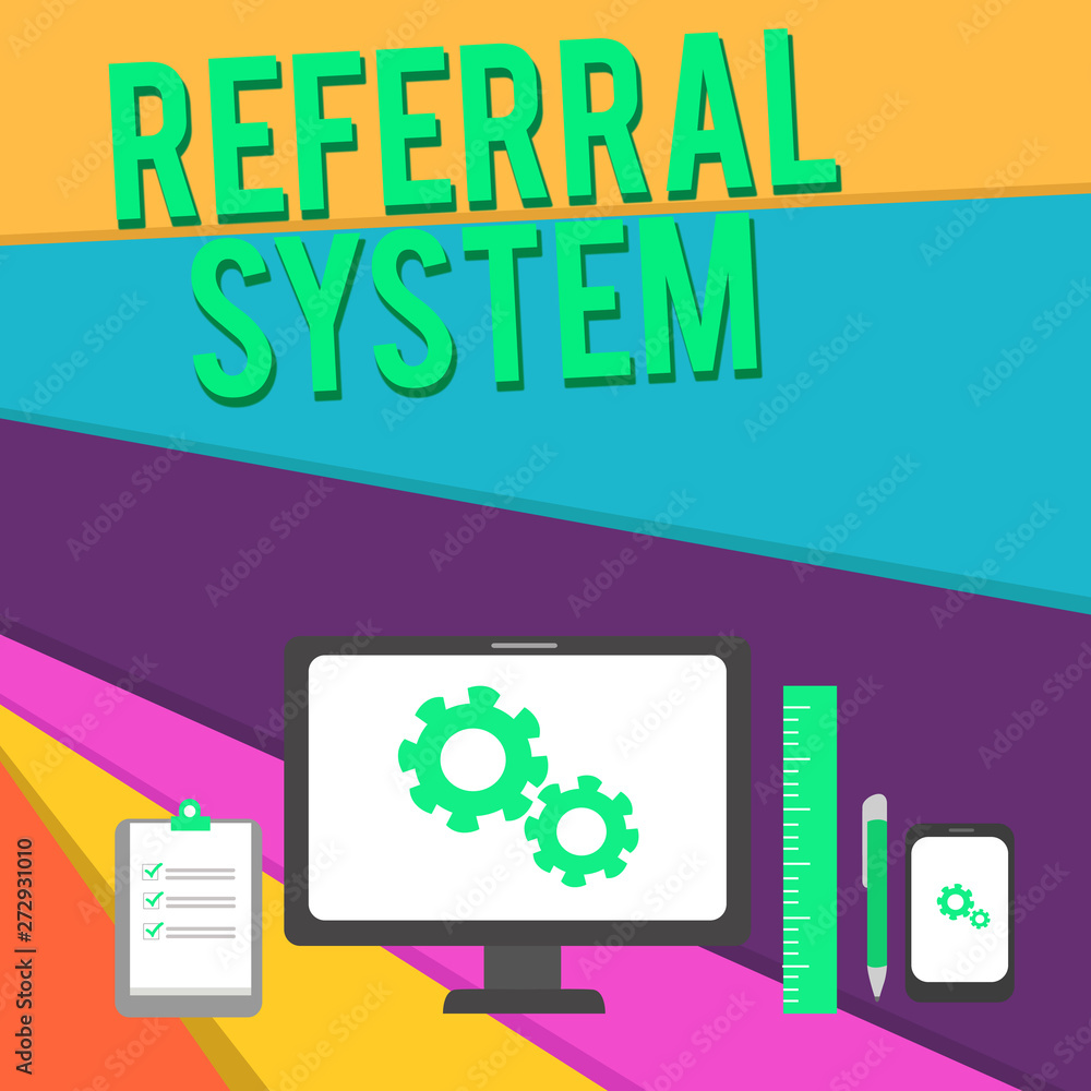 Word writing text Referral System. Business concept for sending own patient to another physician for treatment Business Concept PC Monitor Mobile Device Clipboard Ruler Ballpoint Pen. Word writing text Referral System. Business concept for sending own patient to another physician for treatment Business Concept PC Monitor Mobile Device Clipboard Ruler Ballpoint Pen.