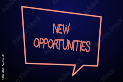 Word writing text New Opportunities. Business photo showcasing A situation that makes it possible to do something Empty Quadrangular Neon Copy Space Speech Bubble with Tail Pointing Down