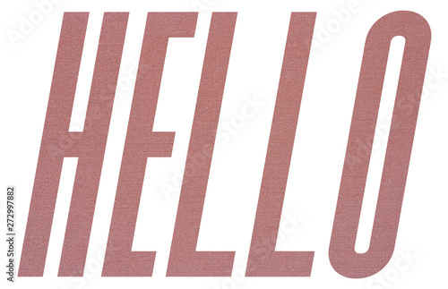 HELLO word with terracotta colored fabric texture on white background