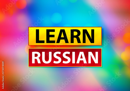 Learn Russian Abstract Colorful Background Bokeh Design Illustration