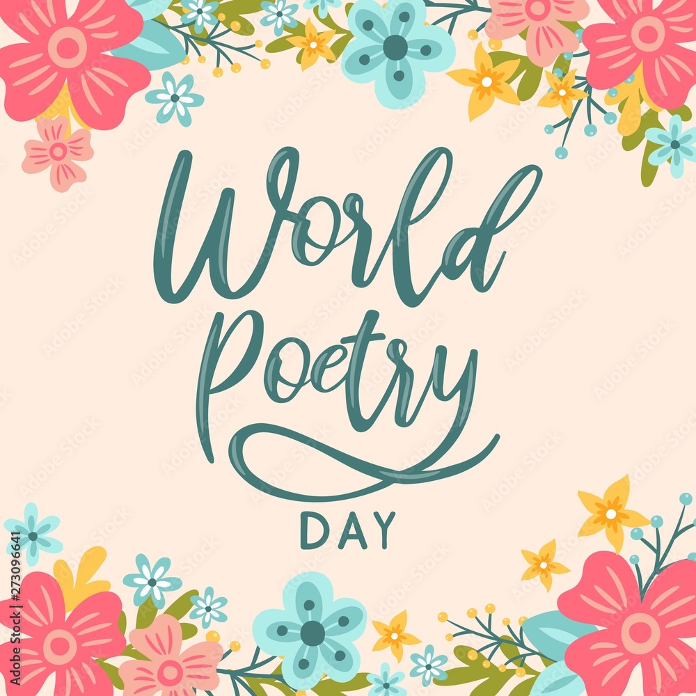 Hand Lettering World Poetry Day Flower Background - Vector illustration