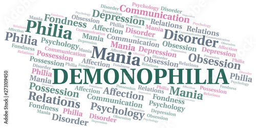Demonophilia word cloud. Type of Philia.