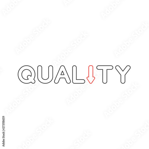 Vector icon concept of quality word text with arrow moving down.