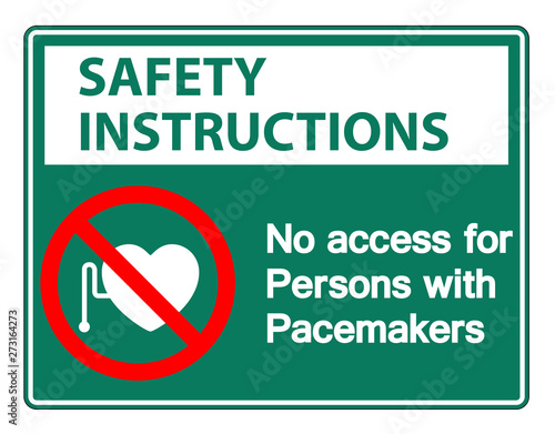 Safety instructions No Access For Persons With Pacemaker Symbol Sign Isolate On White Background,Vector Illustration