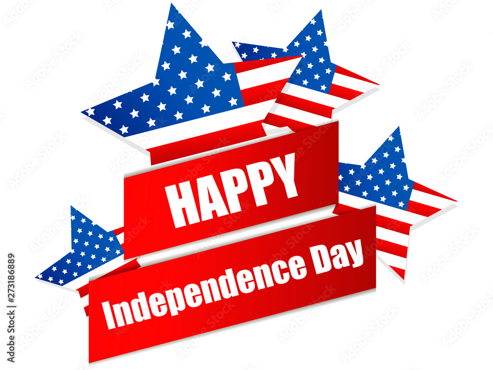 Happy Independence Day 4th of July. Ribbon and stars with USA flag, festive banner isolated on white background. Vector illustration Happy Independence Day 4th of July. Ribbon and stars with USA flag, festive banner isolated on white background. Vector illustration