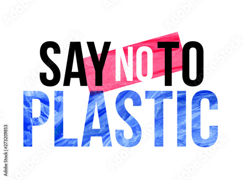 Pollution problem vector concept. Say no to plastic. Message Fashion Slogan for T-shirt and apparels graphic vector Print