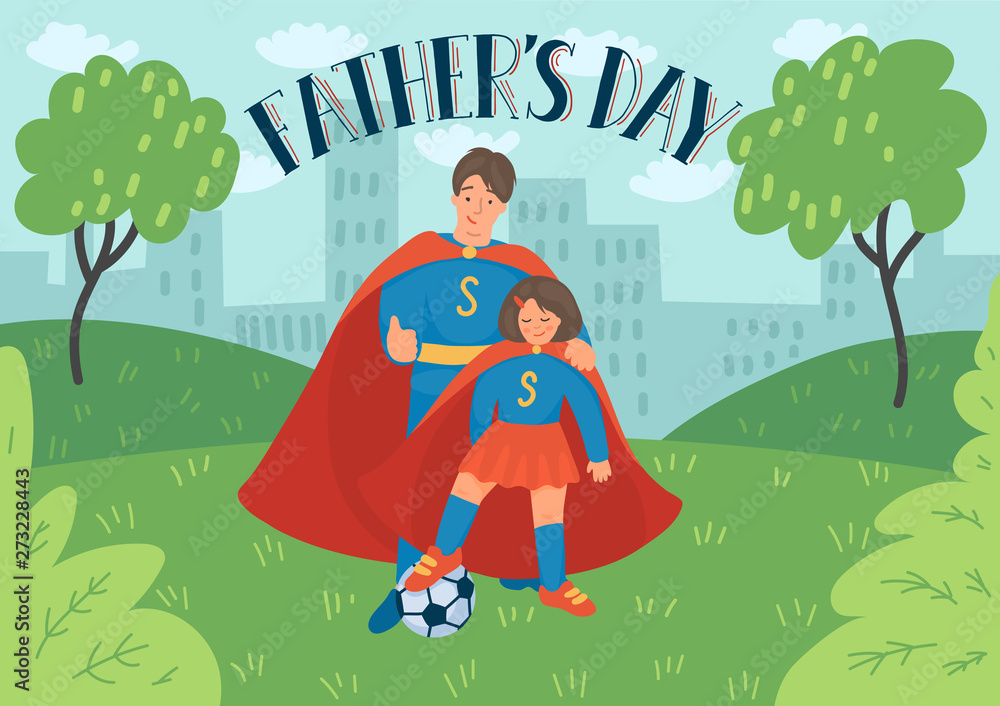 Fototapeta premium Father's day. Father with daughter in superhero costumes play football in the park. 