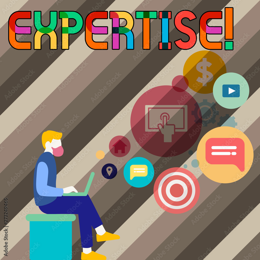 Conceptual hand writing showing Expertise. Concept meaning Expert skill or knowledge in a particular field Experience Wisdom Man Sitting with Laptop and SEO Driver Icons on Blank Space Conceptual hand writing showing Expertise. Concept meaning Expert skill or knowledge in a particular field Experience Wisdom Man Sitting with Laptop and SEO Driver Icons on Blank Space