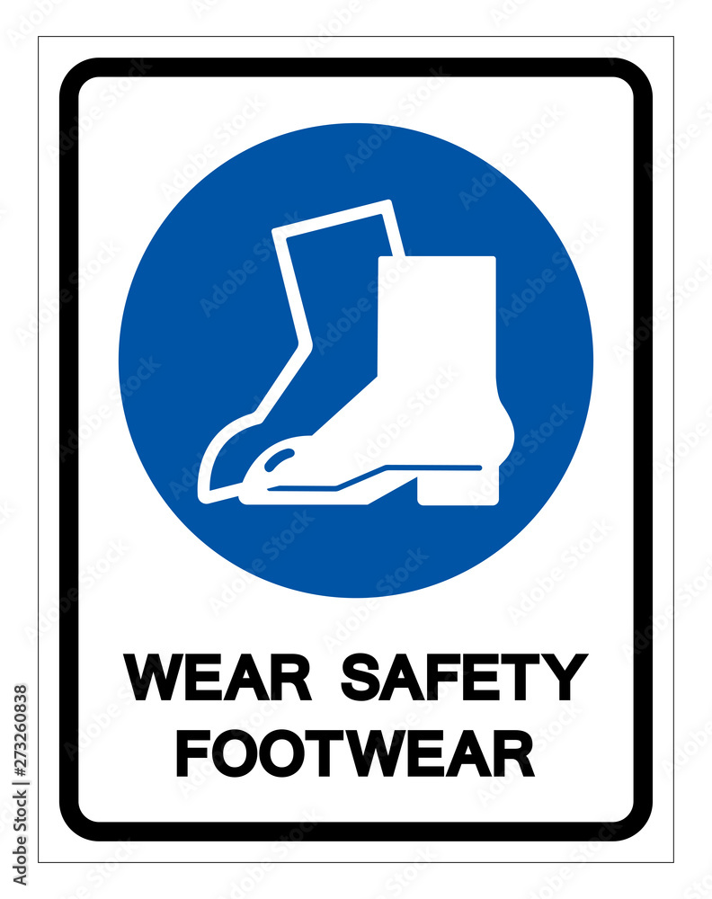 Wear Safety Footwear Symbol Sign ,Vector Illustration, Isolate On White Background Label. EPS10 Wear Safety Footwear Symbol Sign ,Vector Illustration, Isolate On White Background Label. EPS10