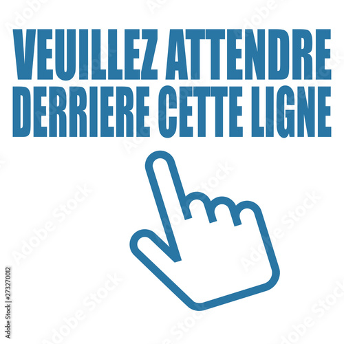 Logo veuillez attendre derrière cette ligne.